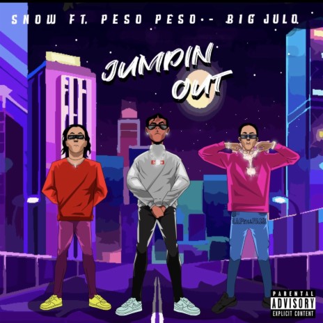 Jumpin' Out (feat. Peso Peso & Big Julo)