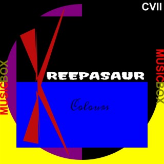 Kreepasaur Colours Music Box EP
