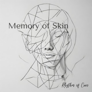 Memory of Skin