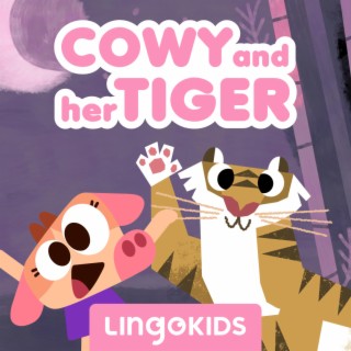 Cowy and Her Tiger
