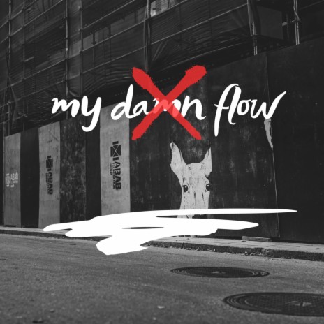 MY DAM FLOW | Boomplay Music