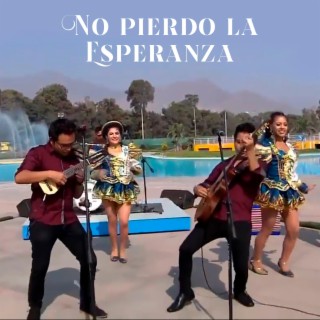 No pierdo la esperanza (remasterizado)