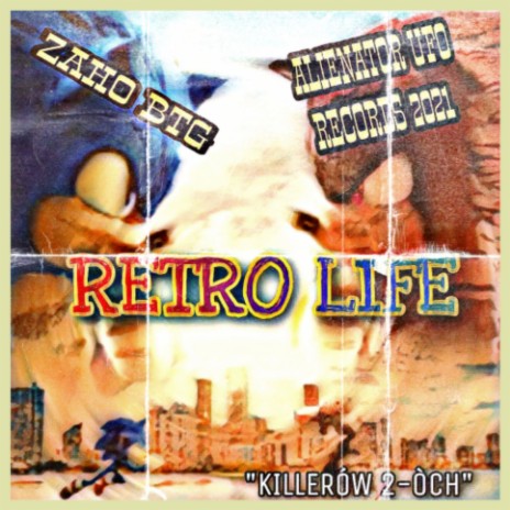 RETRO LIFE ft. Zaho BTG & Alienator UFO Records 2021