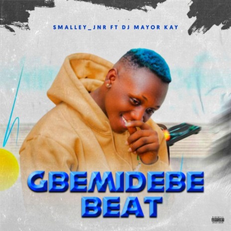 Smalley gbemidebe beat | Boomplay Music