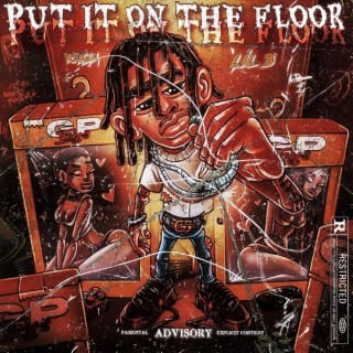 Put It On The Floor (3 Mix)