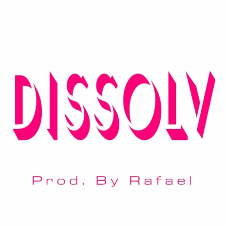 dissolv | Boomplay Music
