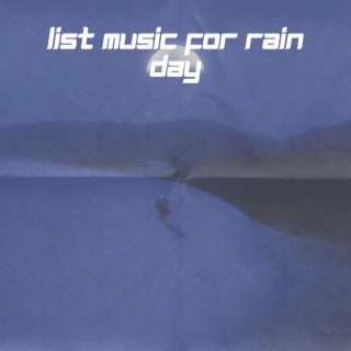 List Music For Rain Day