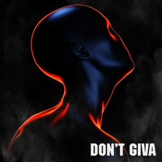 don't giva