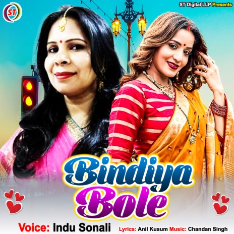 Bindiya Bole | Boomplay Music