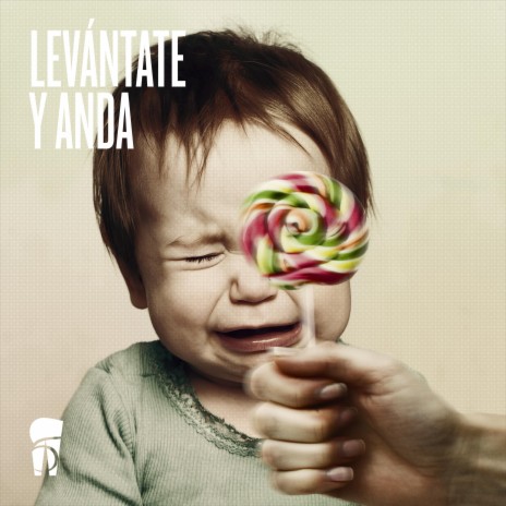 Levántate y Anda | Boomplay Music