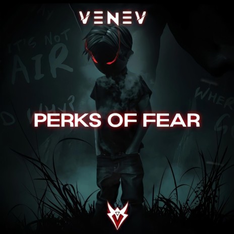 Perks Of Fear | Boomplay Music