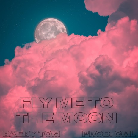 Fly me to the Moon | Boomplay Music