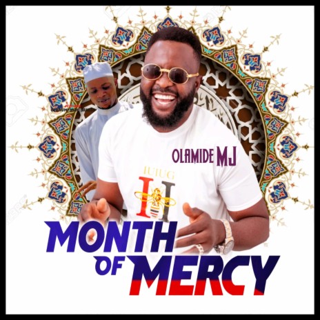 Month of Mercy ft. Olawumi Muh. Saheed | Boomplay Music