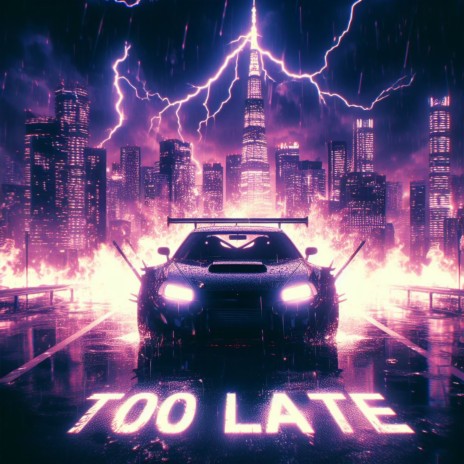 Too Late ft. Insanex | Boomplay Music