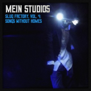 Slug Factory, Vol. 4: Songs Without Homes