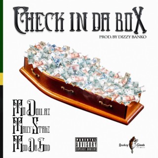 Check In da Box ft. Mally Stakz & Mod da God lyrics | Boomplay Music