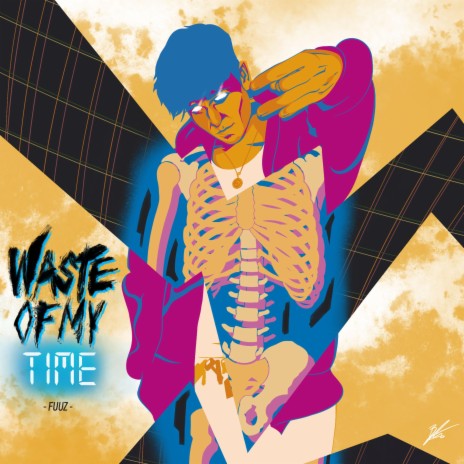 waste of my time | Boomplay Music