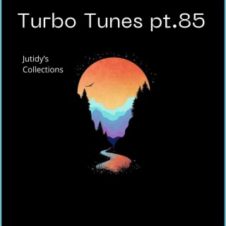 Turbo Tunes pt.85