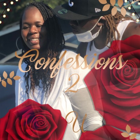 Confessions 2 U | Boomplay Music