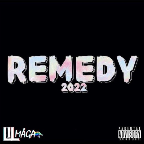 Remedy 2022 | Boomplay Music