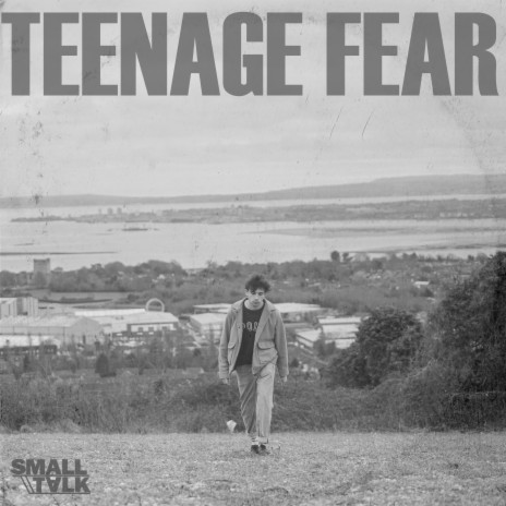 Teenage Fear