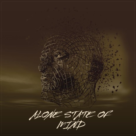 Alone State Of Mind | Boomplay Music