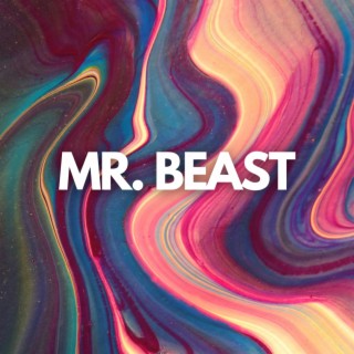 Mr Beast: albums, songs, playlists