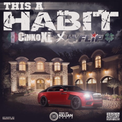 This A Habit ft. Lil' Flip | Boomplay Music