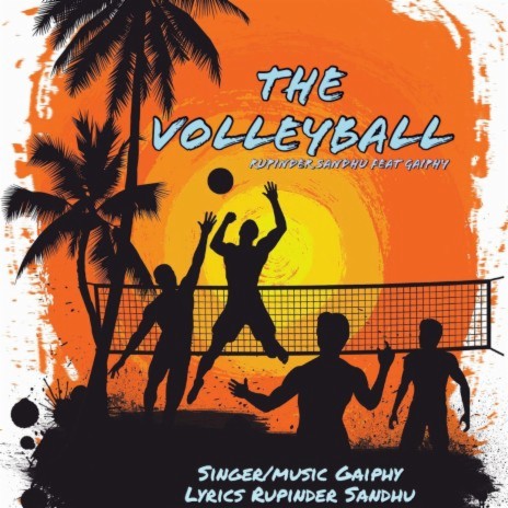 The Volleyball Anthem ft. Gaiphy | Boomplay Music