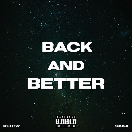 Back and Better ft. Saka | Boomplay Music