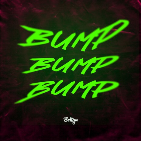 BUMP BUMP BUMP - BREGA FUNK | Boomplay Music