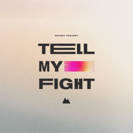 Tell My Fight ft. Matthew McGinley