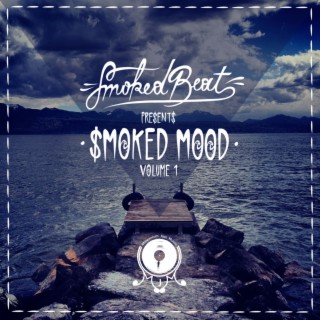 Smoked Mood, Vol. 1