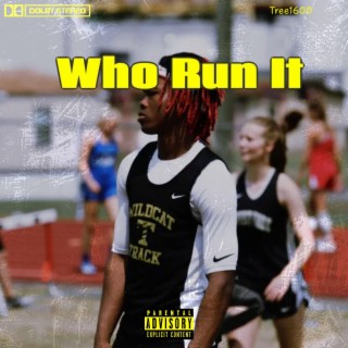 Who Run It freestyle