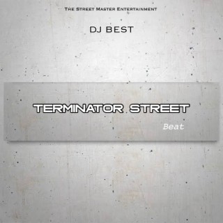 Terminator Street Dance Beat