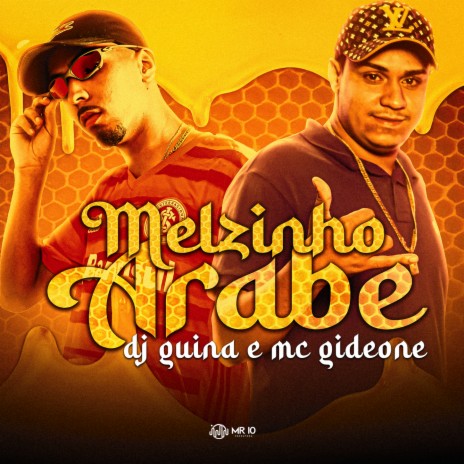 Melzinho Arabe ft. MC Gideone | Boomplay Music