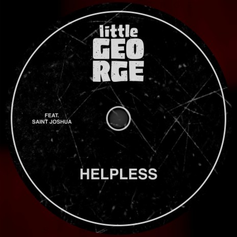Helpless ft. Saint Joshua | Boomplay Music