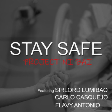 Stay safe | Boomplay Music