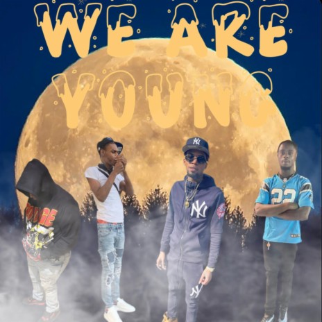 We are young | Boomplay Music