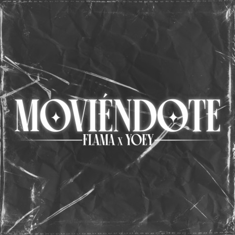 Moviéndote ft. Yoey | Boomplay Music