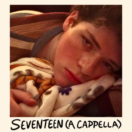 Seventeen (A Cappella) | Boomplay Music