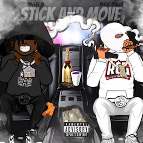Stick N Move ft. RCG Keef