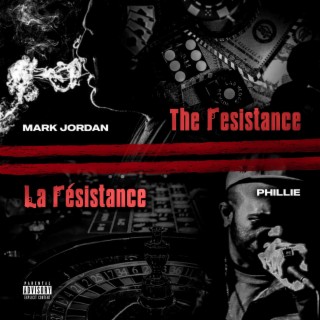 The Resistance / La Résistance