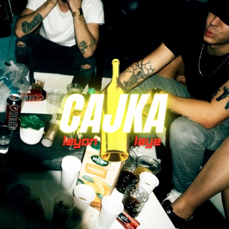 Cajka ft. LayZ | Boomplay Music