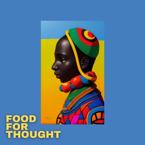 Food for Thought | Boomplay Music