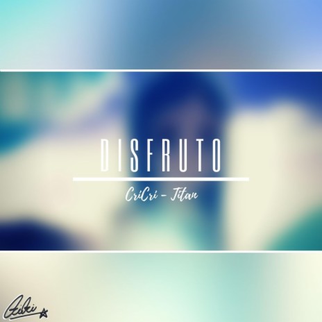 Disfruto (feat. Titan) | Boomplay Music