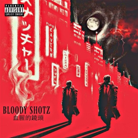 Bloody Shotz | Boomplay Music