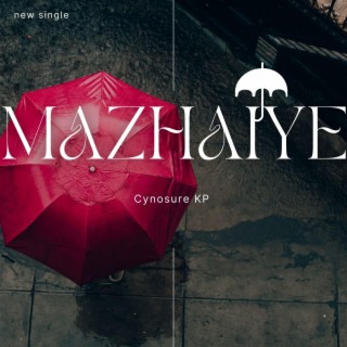 Mazhaiye