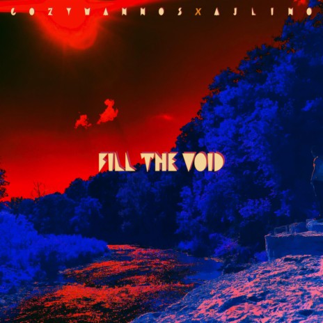 Fill The Void ft. AJ Lino