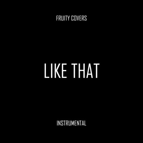 Like That (Instrumental) | Boomplay Music